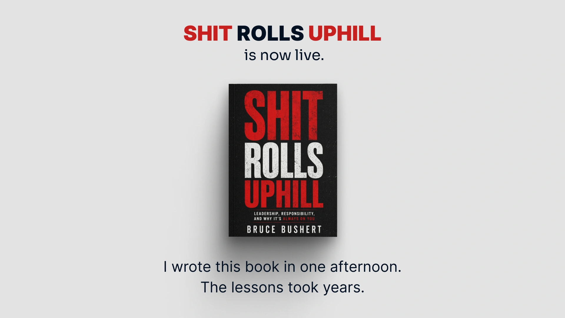 Armor™ Presents Shit Rolls Uphill Book Launch Details